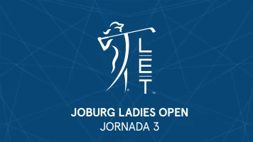 Joburg Ladies Open. Joburg Ladies Open. Jornada 3 VO