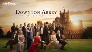 Downton Abbey: El gran final