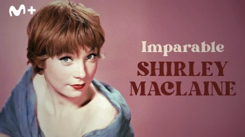 Imparable Shirley MacLaine