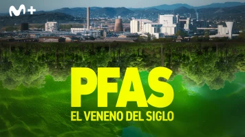 PFAS: el veneno del siglo