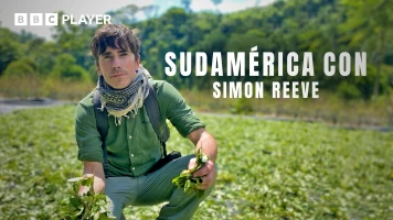 Sudamérica con Simon Reeve