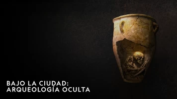 Bajo la ciudad: arqueología oculta