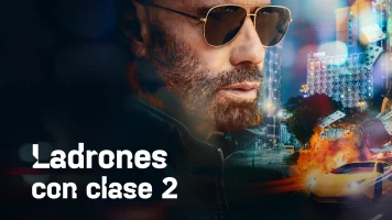 Ladrones con clase 2 (High Rollers)