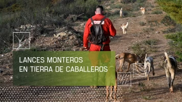 Lances monteros en Tierra de Caballeros