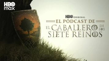 El pódcast de El caballero de los siete reinos