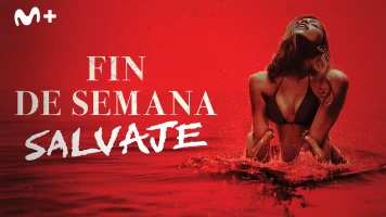 Fin de semana salvaje