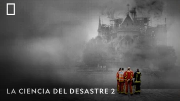 La ciencia del desastre 2