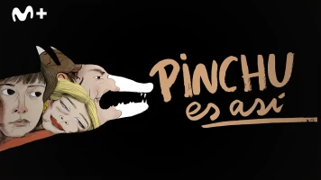 Pinchu es así