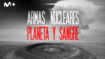 Armas nucleares: planeta y sangre