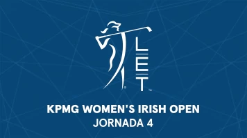 KPMG Women's Irish Open. KPMG Women's Irish Open (V.O). Jornada 4.