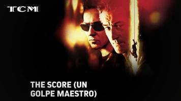 The Score (Un golpe maestro)