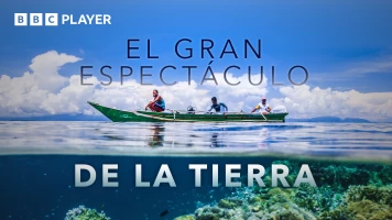 El gran espectáculo de la Tierra