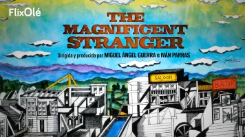 The Magnificent Stranger