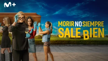 Morir no siempre sale bien