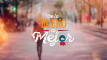 De lo bueno, lo mejor