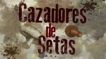 Cazadores de setas