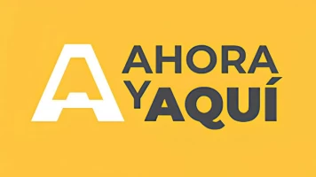 Ahora y aquí