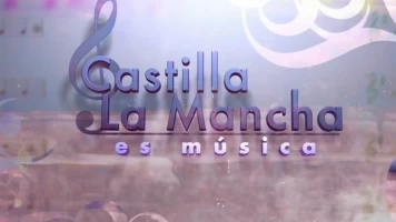 Castilla La Mancha es Música