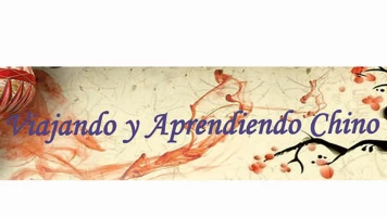 Viajando y aprendiendo chino