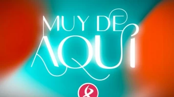 Muy de aquí
