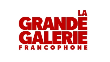 La grande galerie francophone