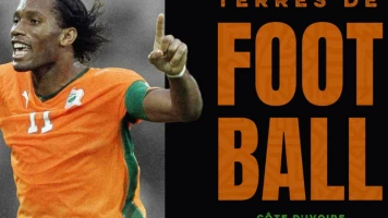 Terres de football : Côte d'Ivoire