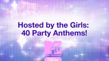Hosted by the Girls: 40 Party Anthems!