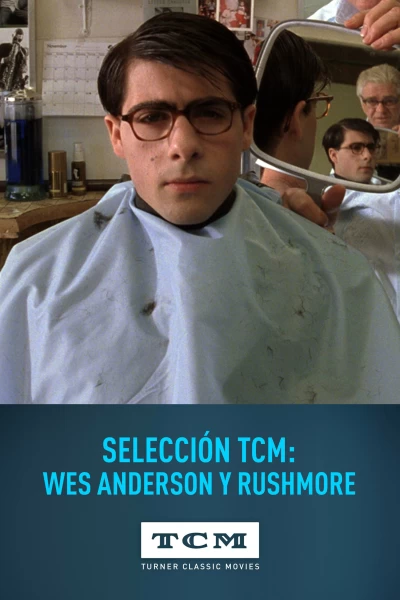 Selección TCM: Wes Anderson y Academia Rushmore