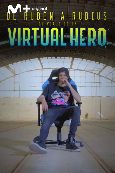 De Rubén a Rubius. El viaje de un Virtual Hero