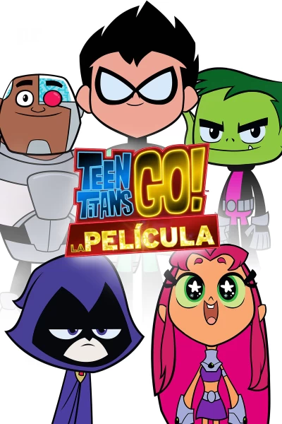 Teen Titans Go! La película