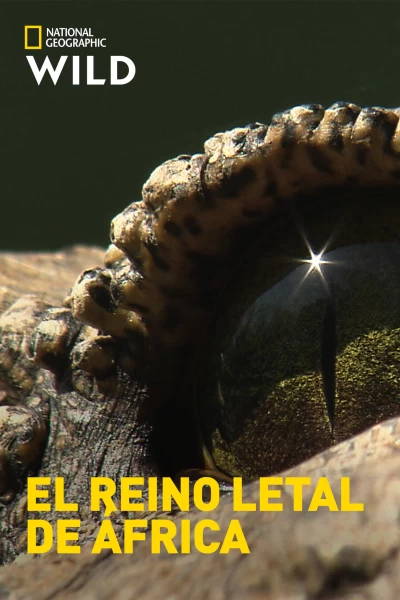 El reino letal de África
