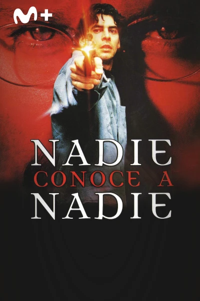 Nadie conoce a nadie