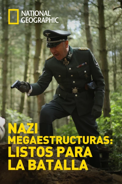 Nazi Megaestructuras: Listos para la batalla