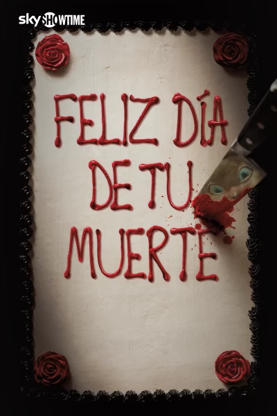 Feliz día de tu muerte