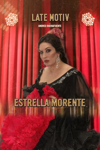 Late Motiv (T4): Estrella Morente