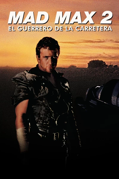 Mad Max II: El guerrero de la carretera