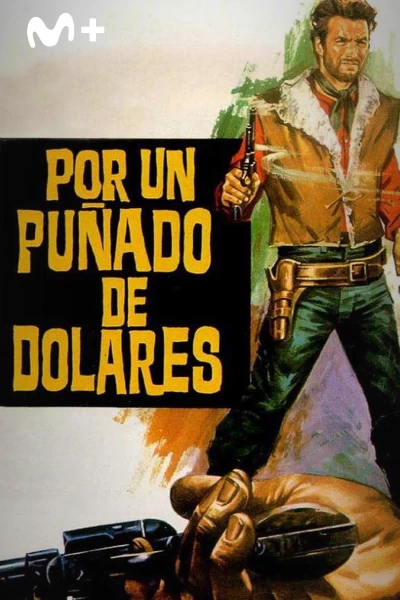 Por un puñado de dólares