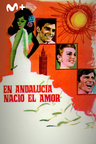 En Andalucía nació el amor