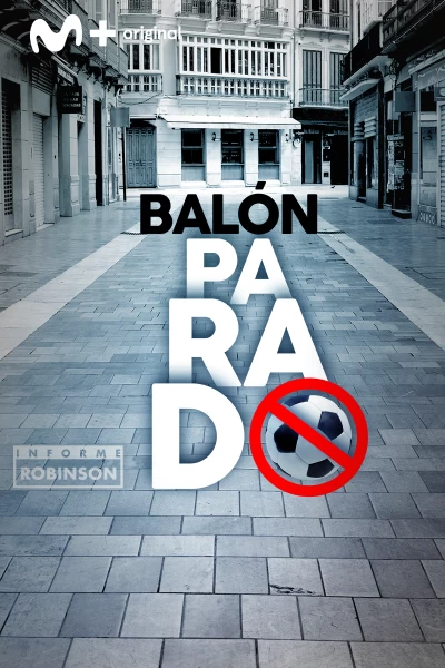 Informe Robinson. T(3). Informe Robinson (3): Balón parado