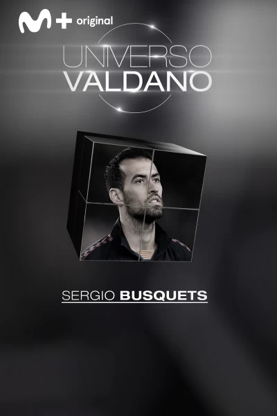 Universo Valdano. T(2). Universo Valdano (2): Sergio Busquets
