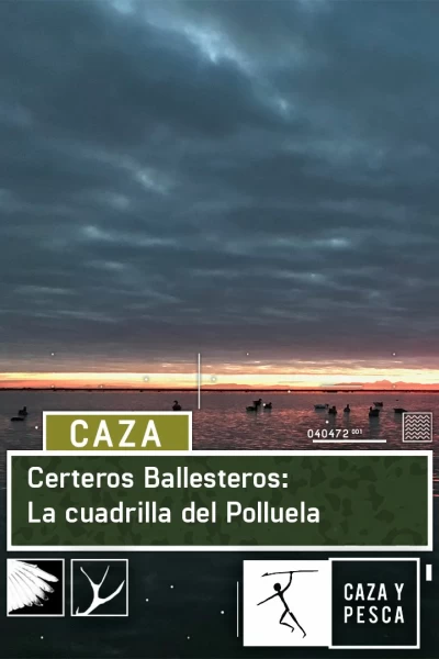 Certeros Ballesteros: La cuadrilla del Polluela