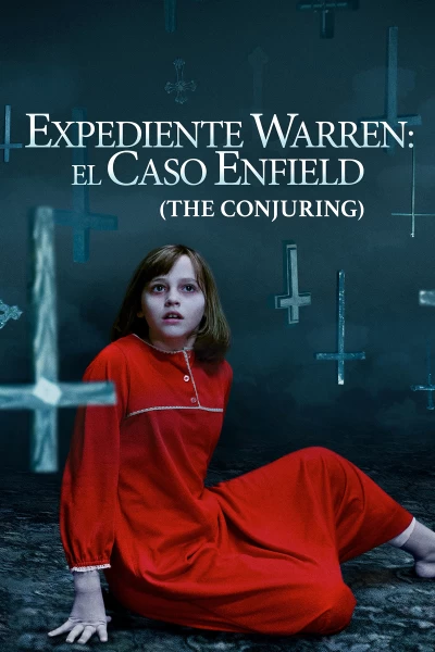 Expediente Warren: El caso Enfield (The Conjuring)