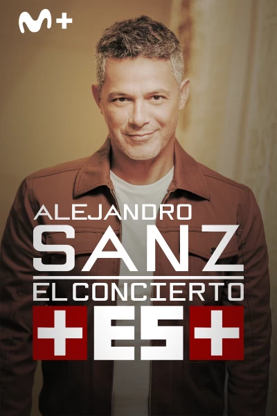 Alejandro Sanz: el concierto +Es+