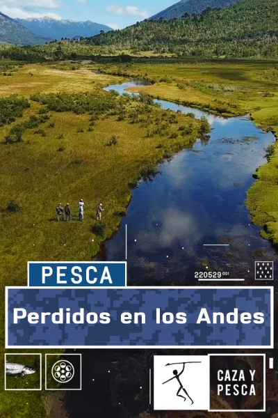 Patagonia indomable con David  Ferreras. T(T1). Patagonia... (T1): Perdidos en los Andes