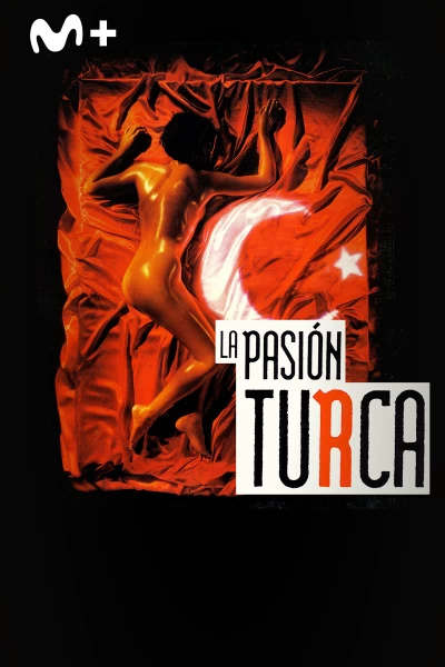 La pasión turca