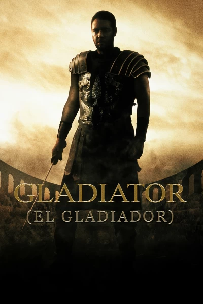 Gladiator (El gladiador)