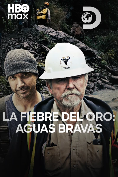 La fiebre del oro: aguas bravas
