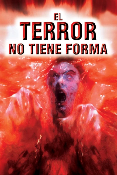 El terror no tiene forma