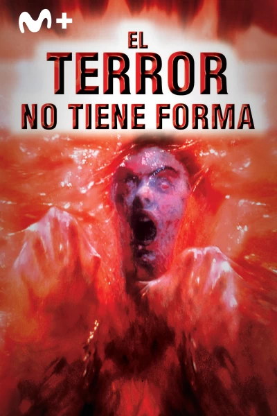 El terror no tiene forma