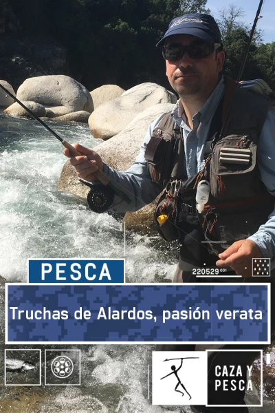 Truchas de Alardos, pasión verata